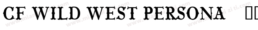 CF Wild West PERSONA字体转换